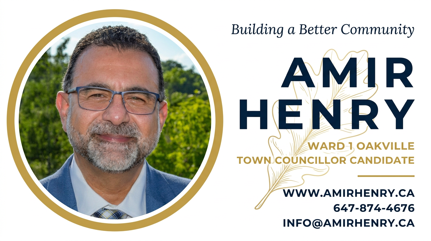 Amir Henry — Ward 1 Oakville Town Councillor Candidate (front of campaign card)